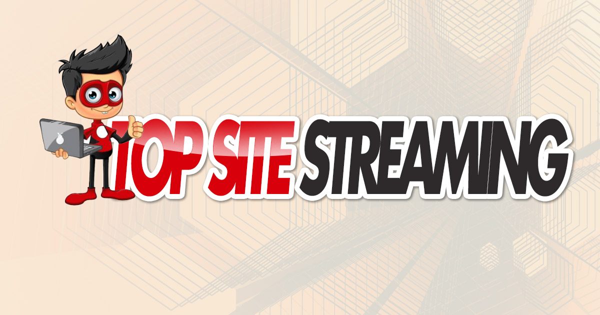 will top site streaming